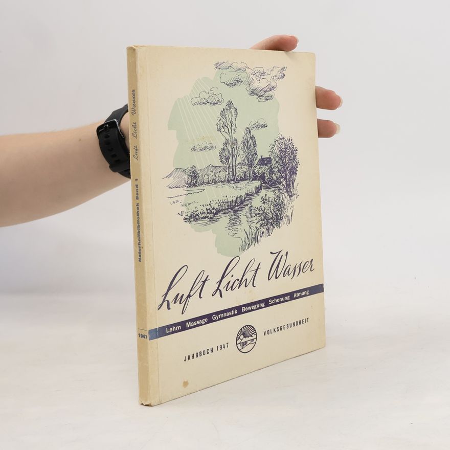 Various authors Luft Licht Wasser