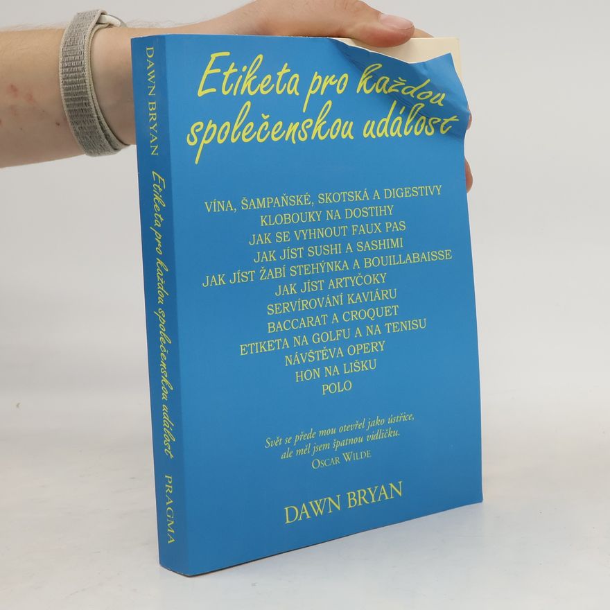 Dawn Bryan Etiketa pro každou společenskou událost