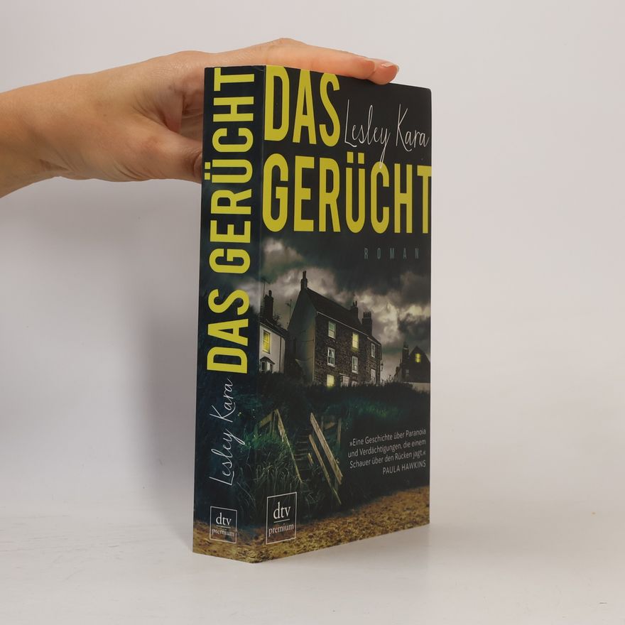 Lesley Kara Das Gerücht