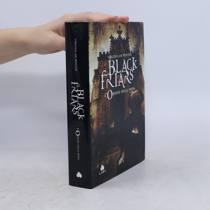 Virginia De Winter Black Friars. L'ordine della spada