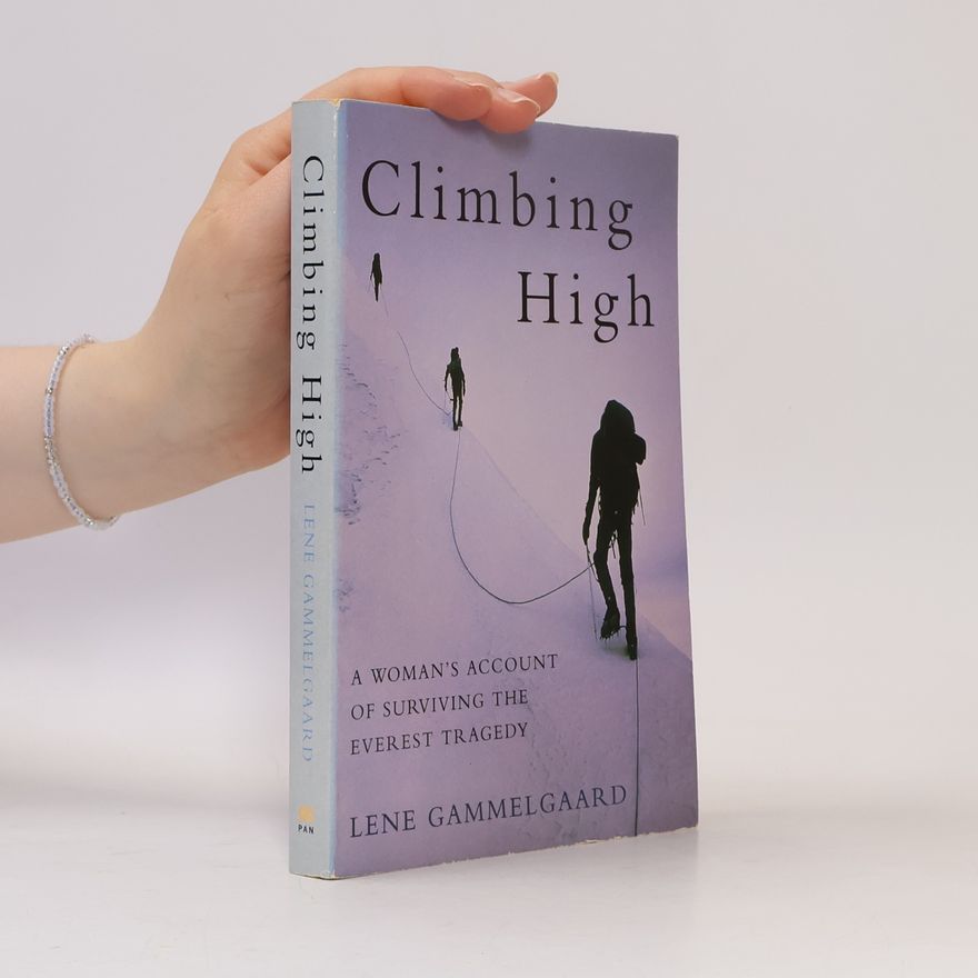 Lene Gammelgaard Climbing High