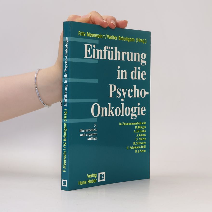 U. Schlömer-Doll Einführung in die Psycho-Onkologie: 5., überarbeitete und ergänzte Auflage