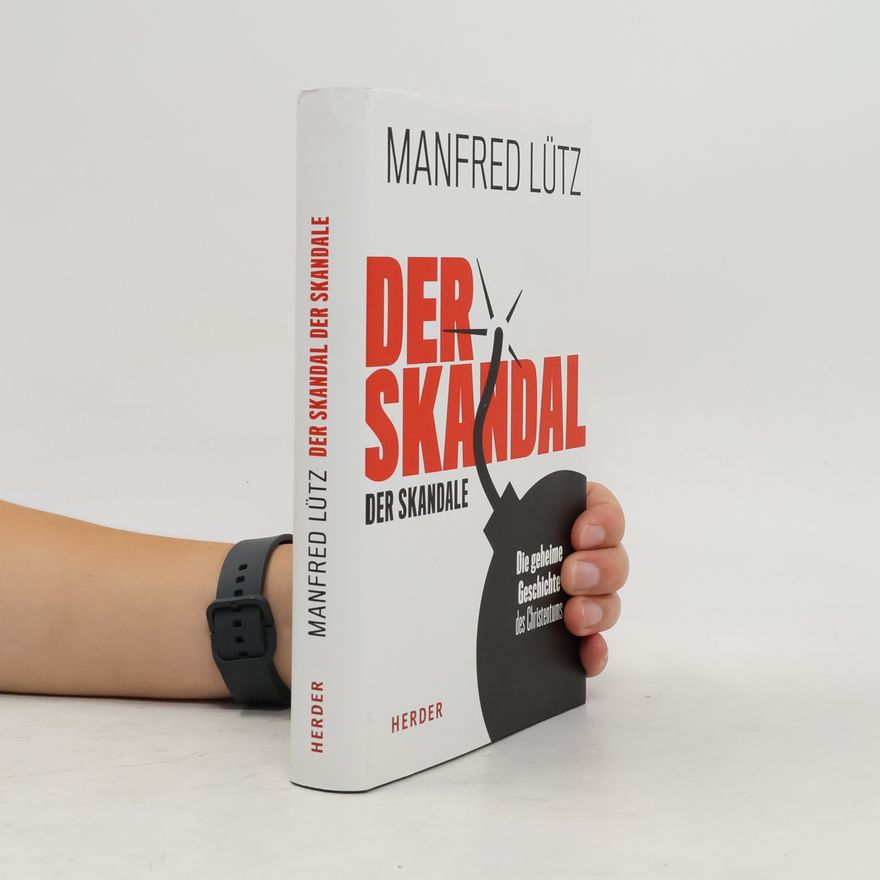 Manfred Lütz Der Skandal der Skandale