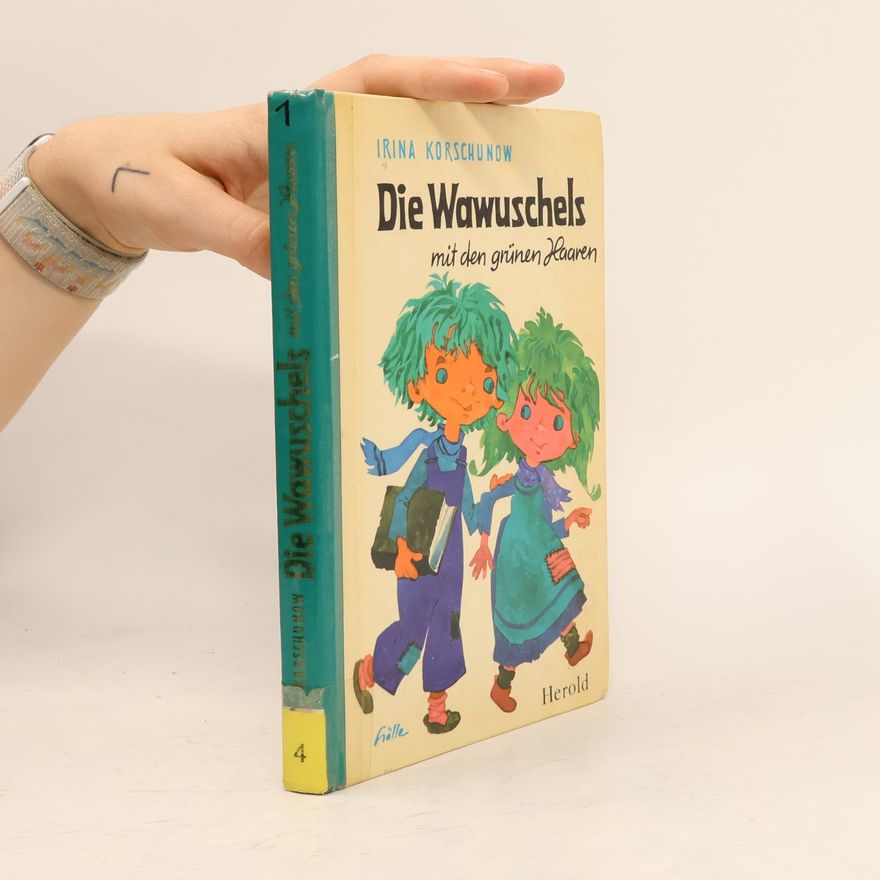 Irina Korschunow Neues von den Wawuschels mit den grünen Haaren