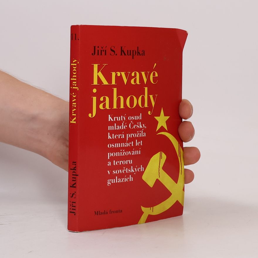 Jiří Svetozar Kupka Krvavé jahody