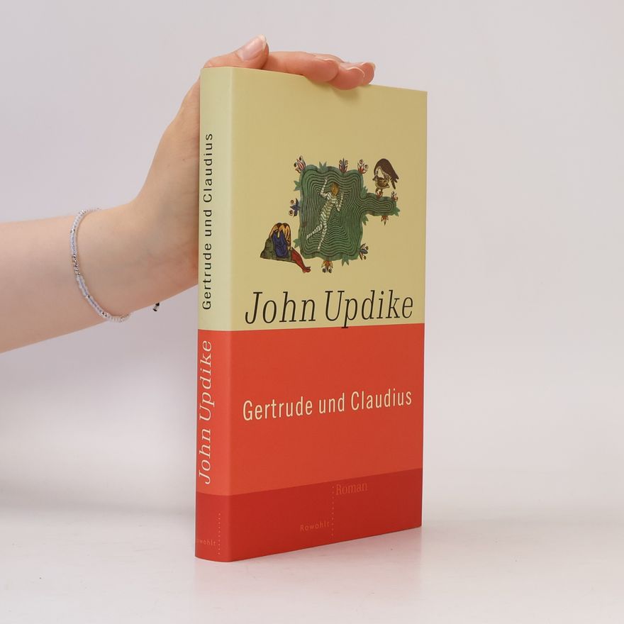 John Updike Gertrude und Claudius