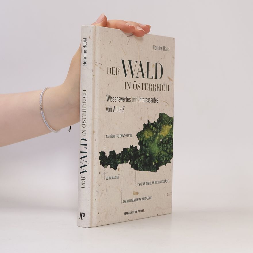 Hermine Hackl Der Wald in Österreich