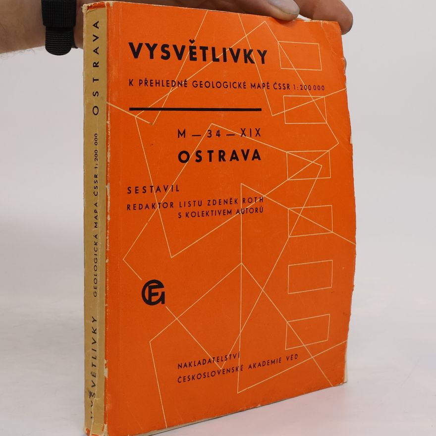 Kolektív autorov Vysvětlivky k přehledné geologické mapě ČSSR 1:200 000 M-34-XIX Ostrava
