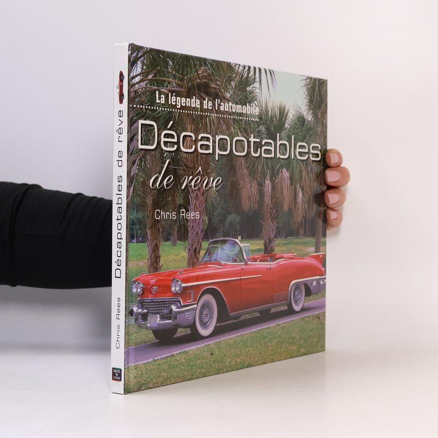 Chris Rees Décapotables de rêve