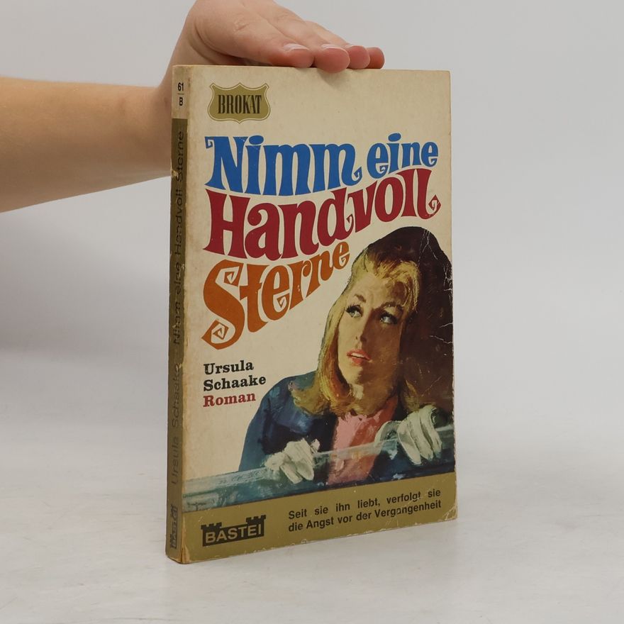 Ursula Schaake Nimm eine Handvoll Sterne