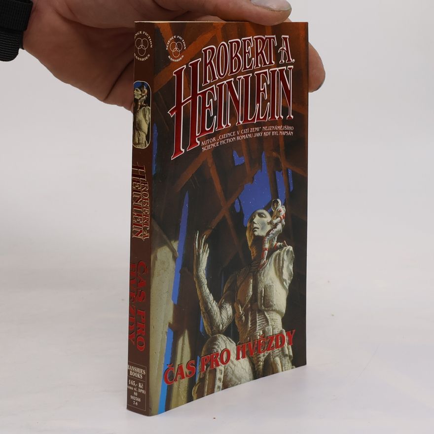 Robert A. Heinlein Čas pro hvězdy