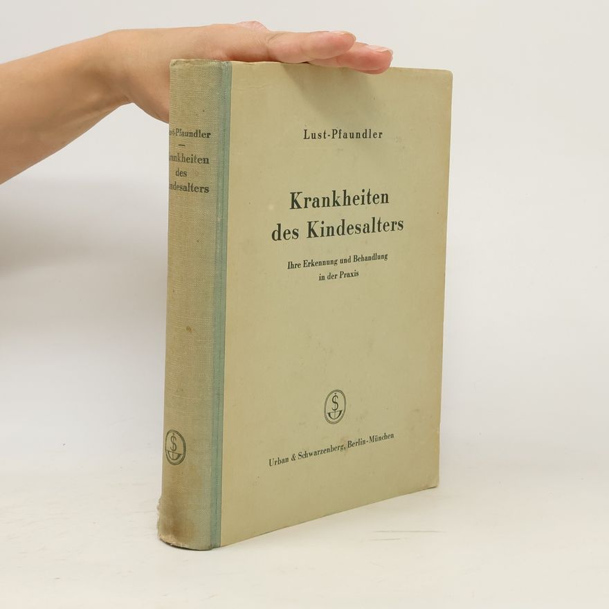 Franz Lust Krankheiten des Kindesalters