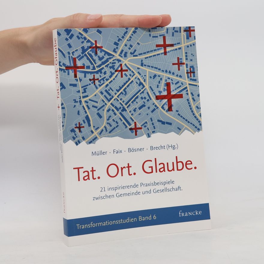 Tobias Müller Tat. Ort. Glaube