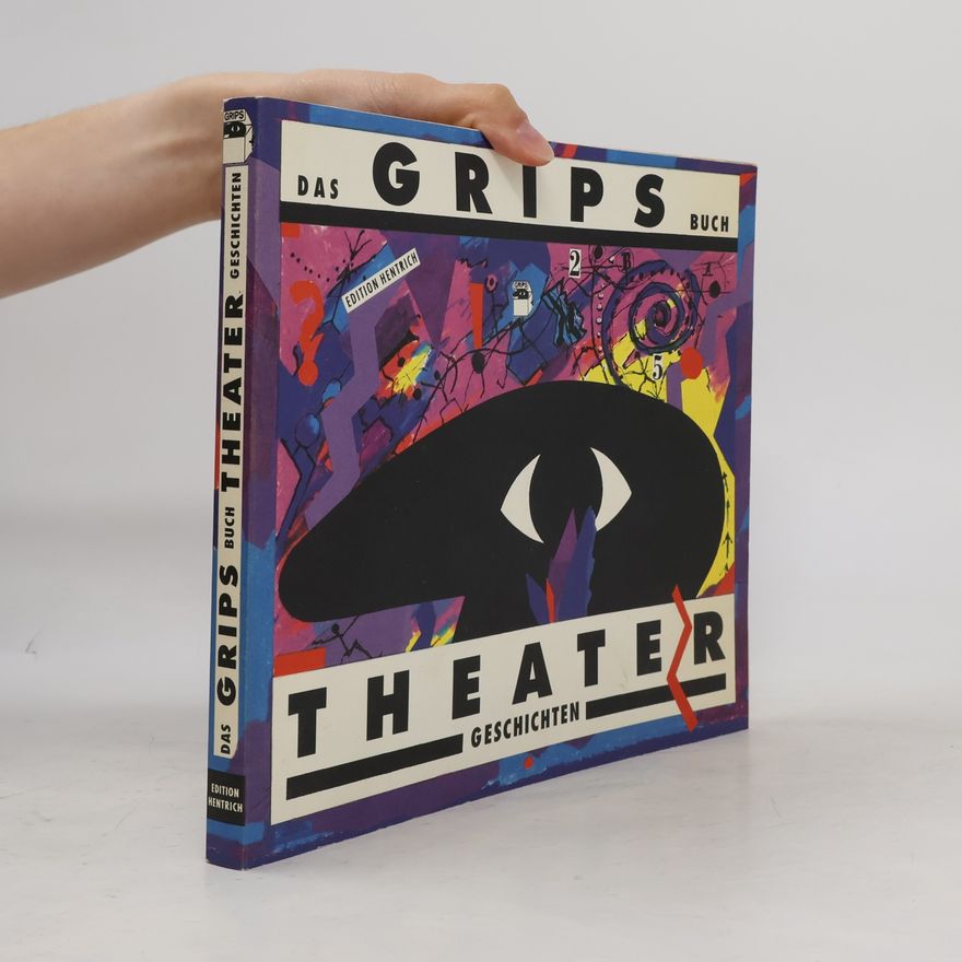 Various authors Das Grips-Buch Theatergeschichten