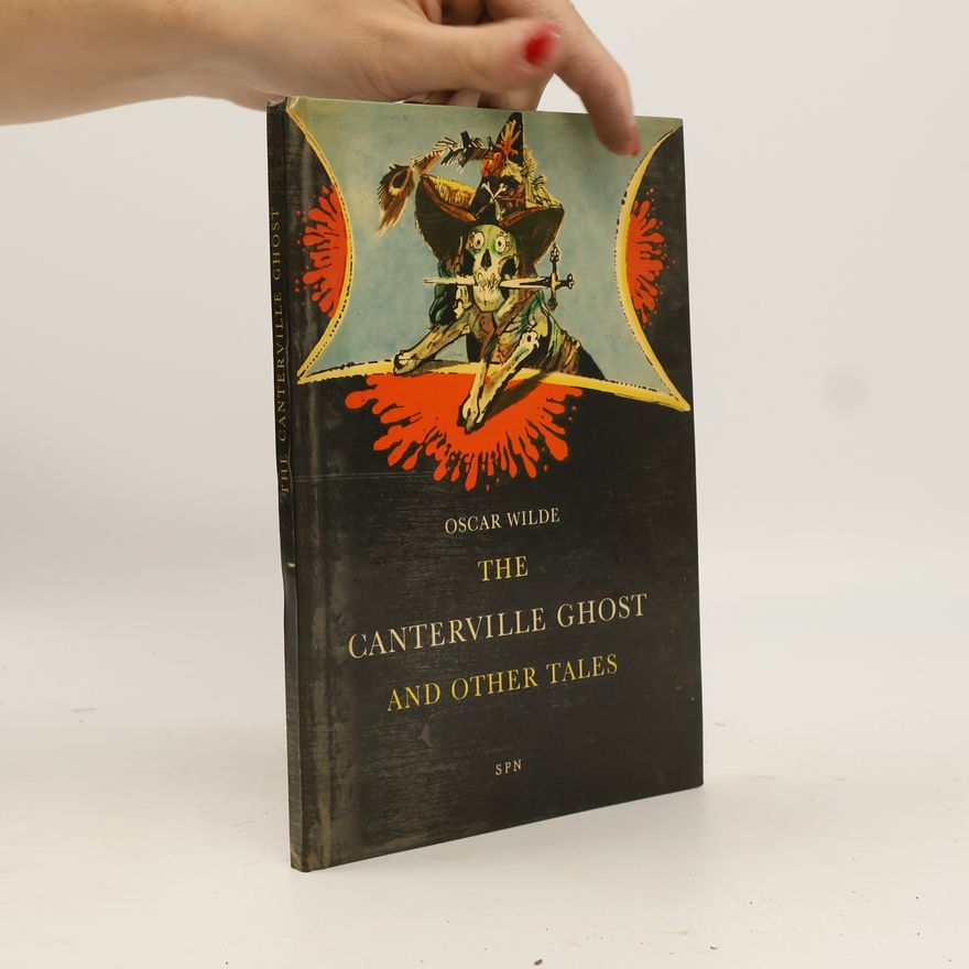 Oscar Wilde The Canterville Ghost and Other Tales