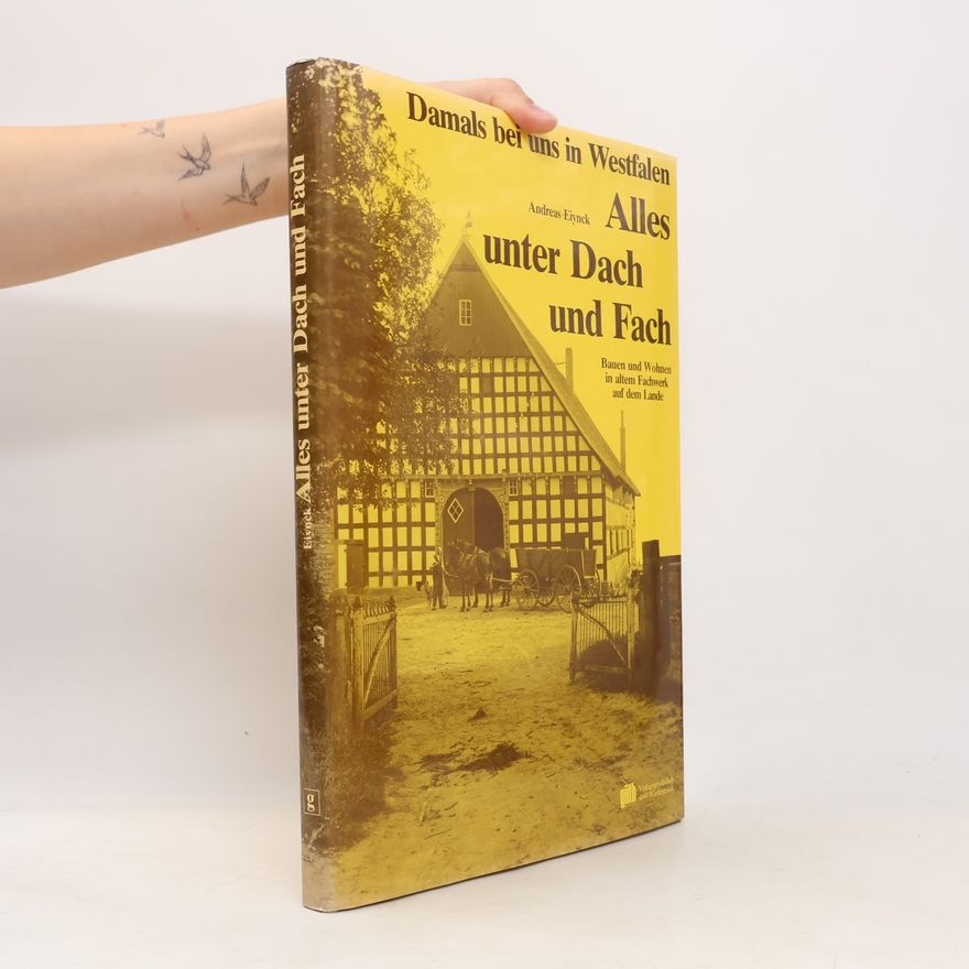 Andreas Eiynck Alles unter Dach und Fach
