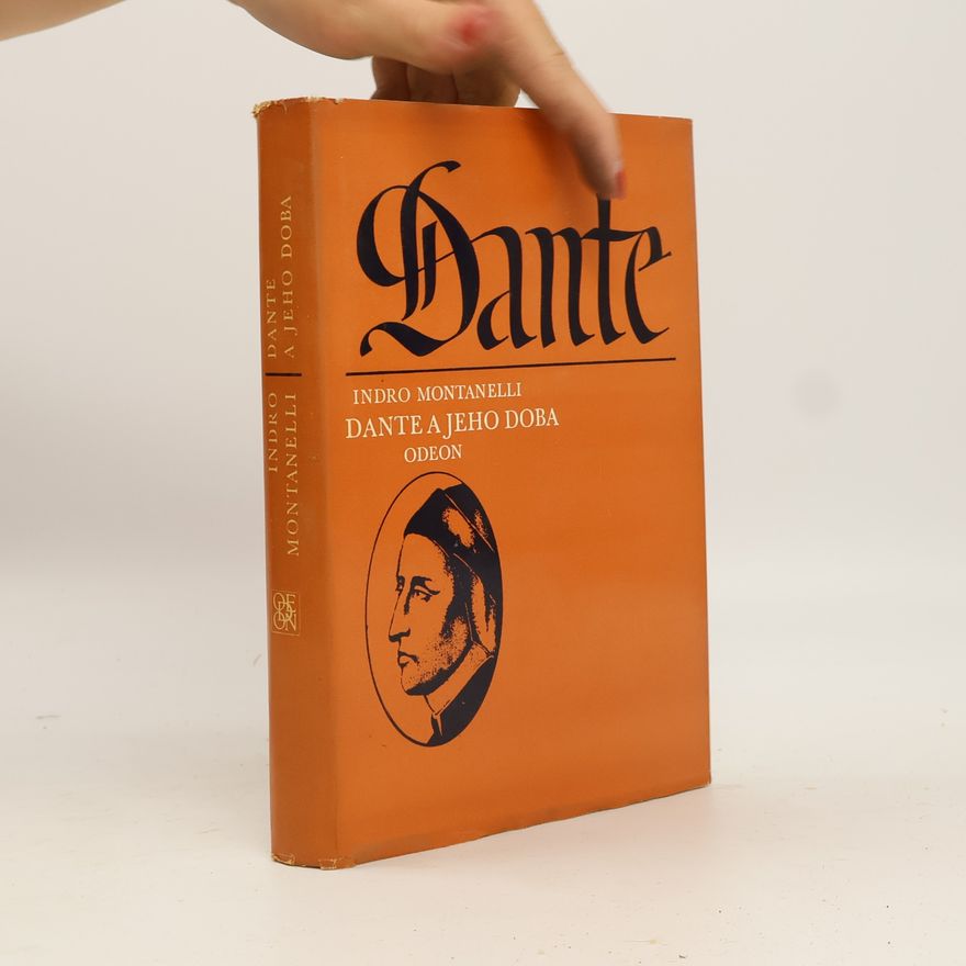Indro Montanelli Dante a jeho doba
