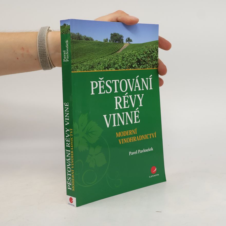 Patrik Burg Pěstování révy vinné