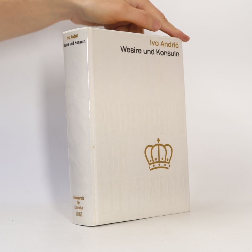 Ivo Andrić Wesire und Konsuln