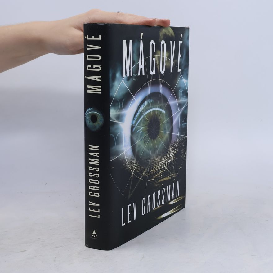 Lev Grossman Mágové
