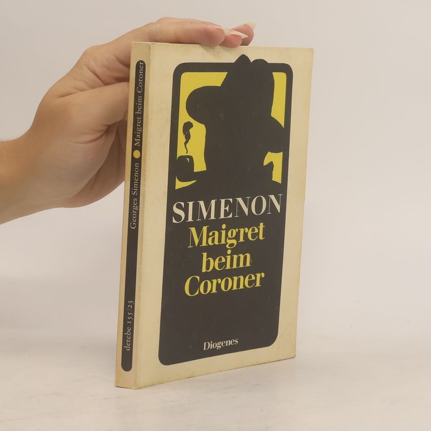 Georges Simenon Maigret beim Coroner