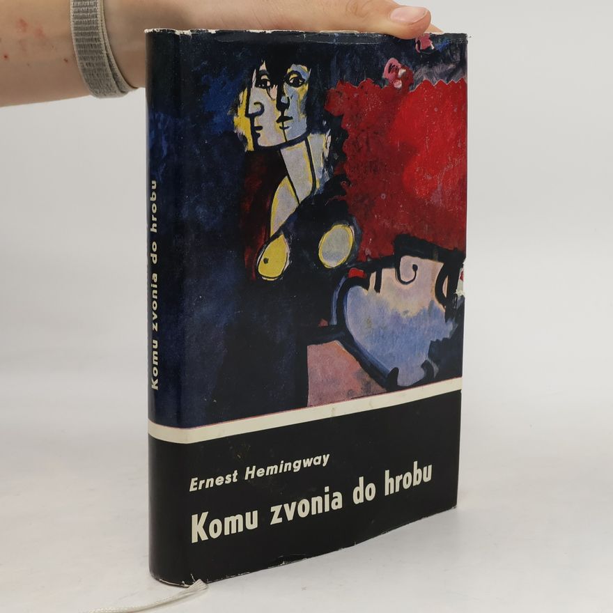 Ernest Hemingway Komu zvonia do hrobu