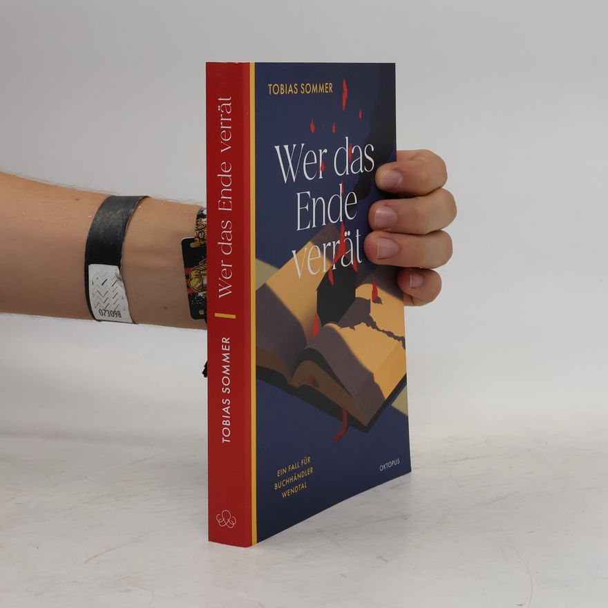 Tobias Sommer Wer das Ende verrät