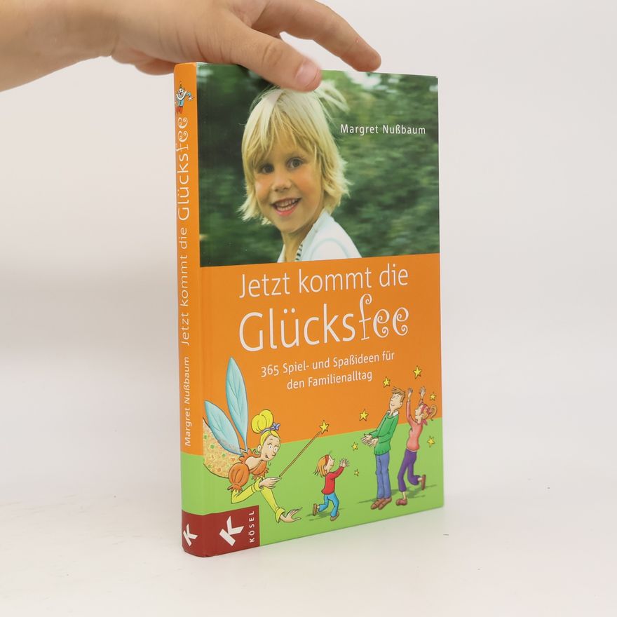 Margret Nußbaum Jetzt kommt die Glücksfee