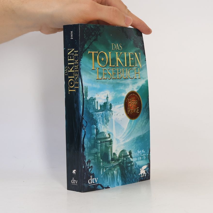 J. R. R. Tolkien Das Tolkien-Lesebuch