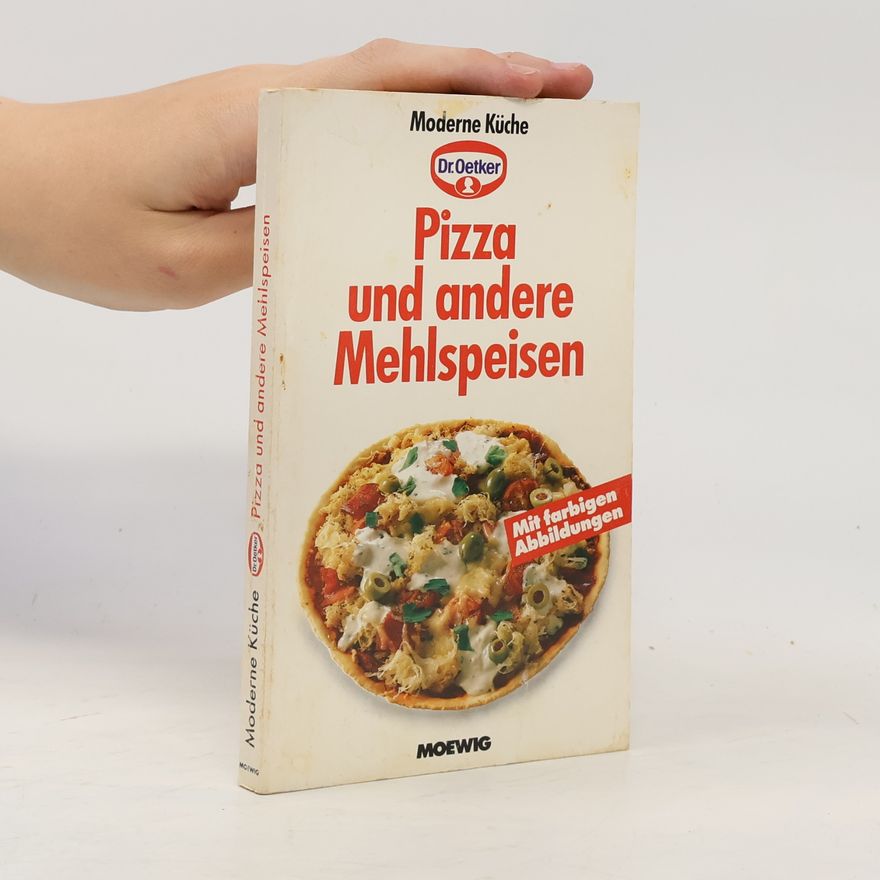 Autorenkollektiv Pizza und andere Mehlspeisen