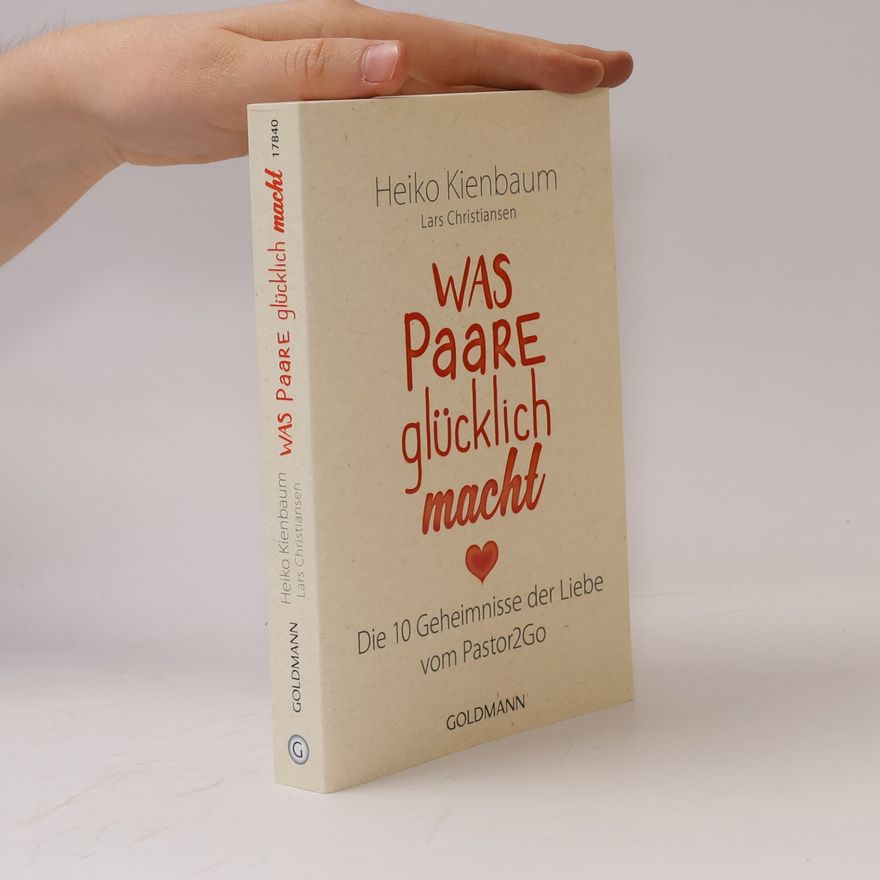 Heiko Kienbaum Was Paare glücklich macht