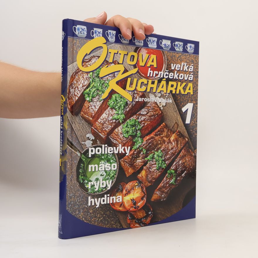Jaroslav Vašák Ottova velká hrnečková kuchárka 1