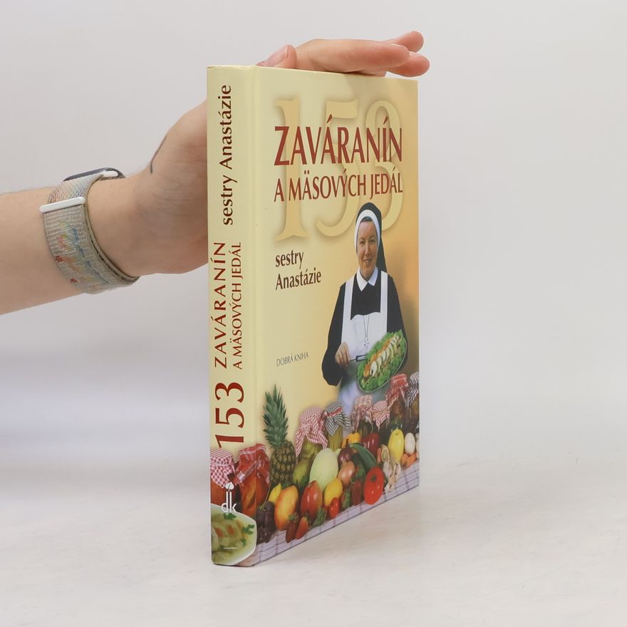 Anastazja Pustelnik 153 zaváranín a mäsových jedál Sestry Anastázie
