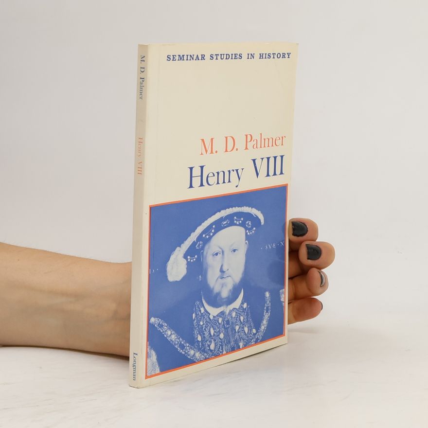 M.D. Palmer Henry VIII