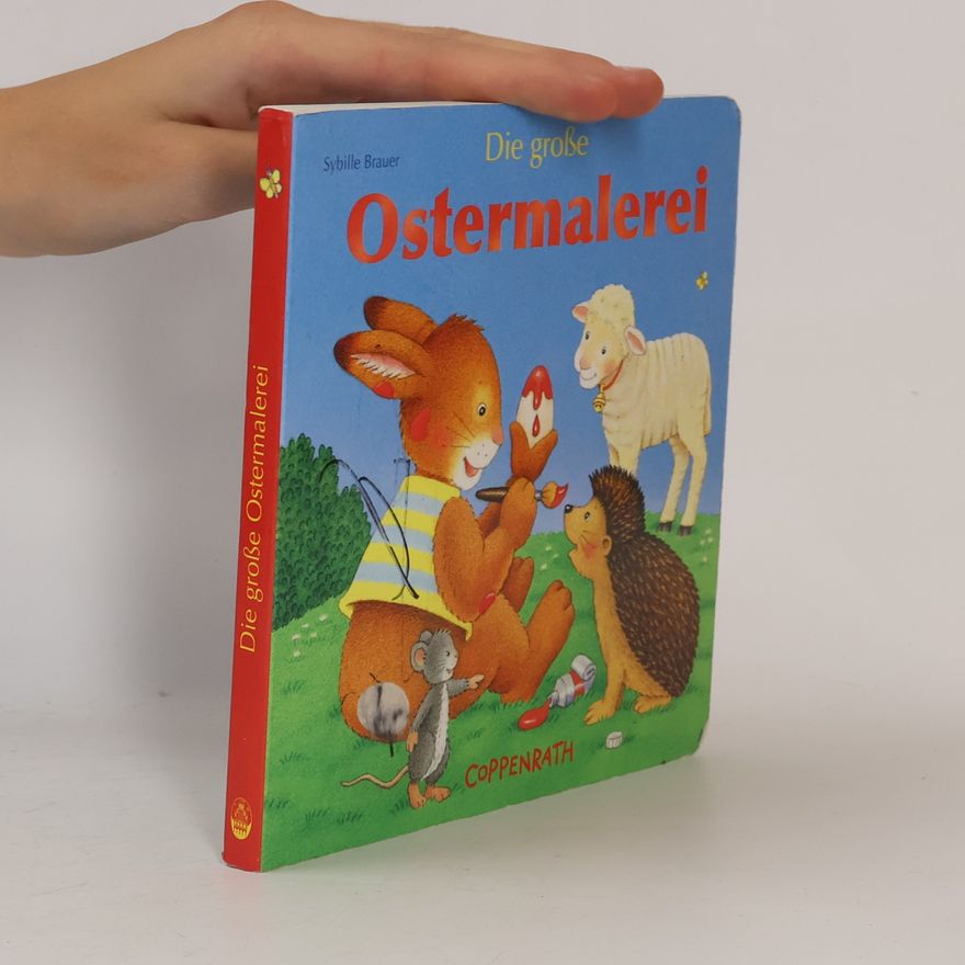 Sybille Brauer Die große Ostermalerei