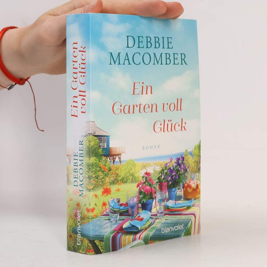 Debbie Macomber Ein Garten voll Glück