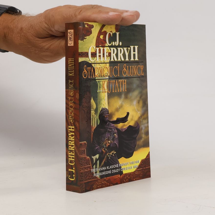 C. J. Cherryh Stárnoucí slunce: Kutath. 3 díl
