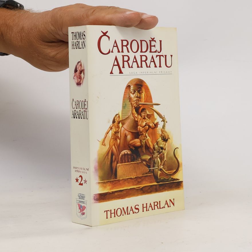 Thomas Harlan Imperiální přísaha. Kniha druhá, Čaroděj Araratu