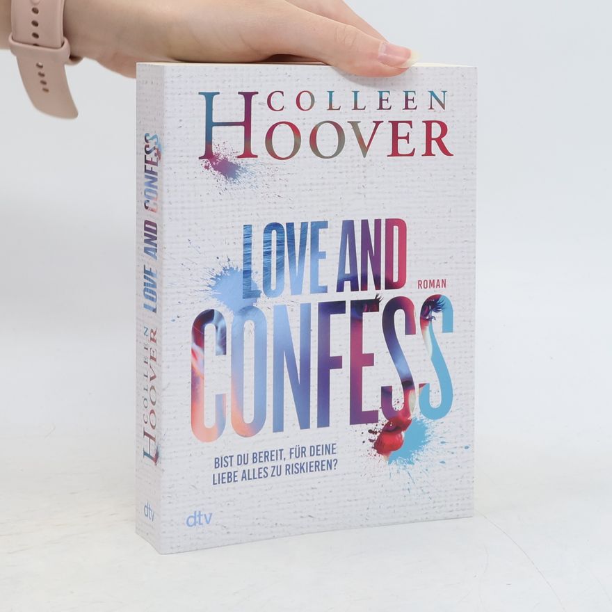 Colleen Hoover Love and Confess