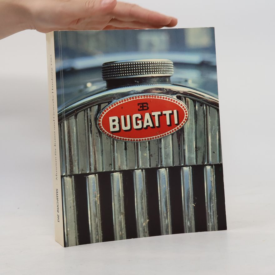 Kolektiv autorů Die Bugattis