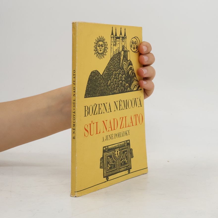Božena Němcová Sůl nad zlato a jiné pohádky