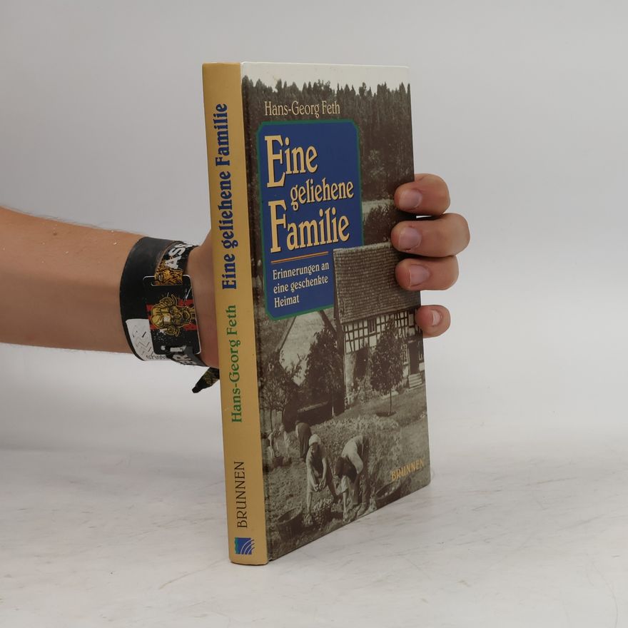 Hans Georg Feth Eine geliehene Familie