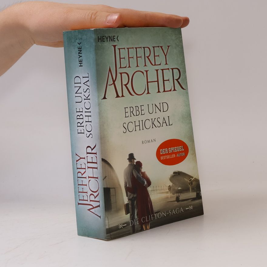 Jeffrey Archer Erbe und Schicksal