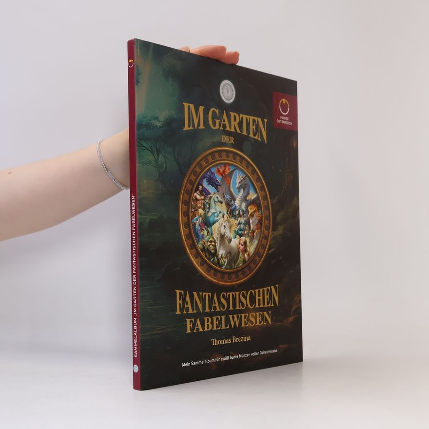 Thomas Brezina Im Garten der fantastischen Fabelwesen
