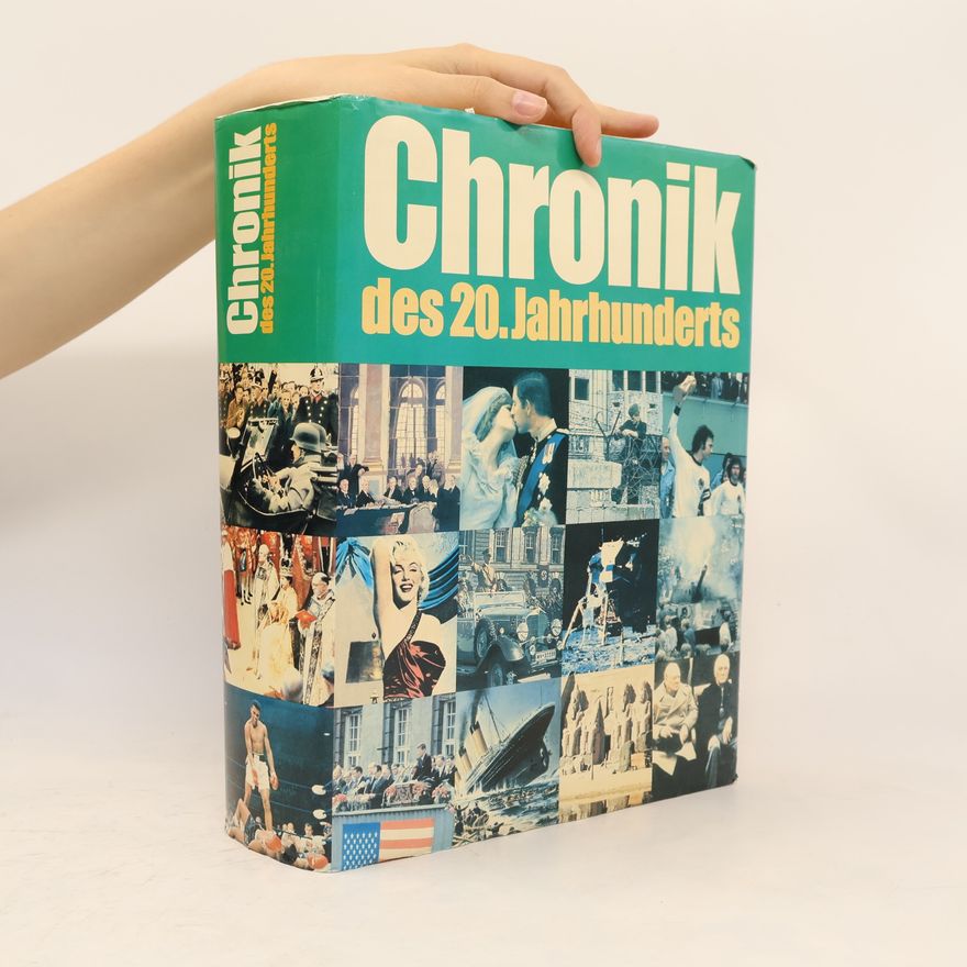 Kolektiv autorů Chronik des 20. Jahrhunderts