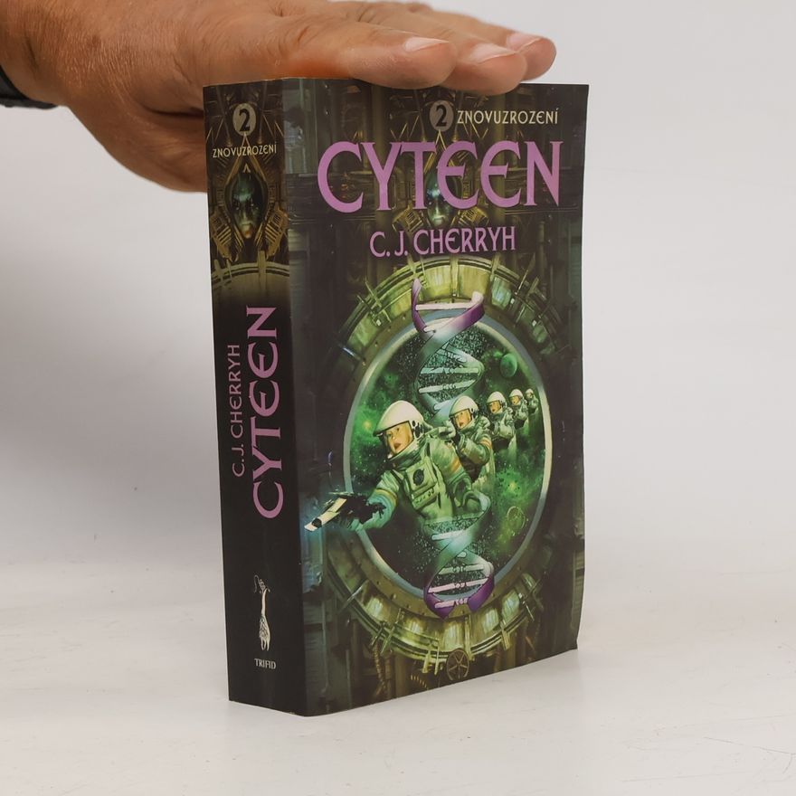 C. J. Cherryh Cyteen. 2, Znovuzrození