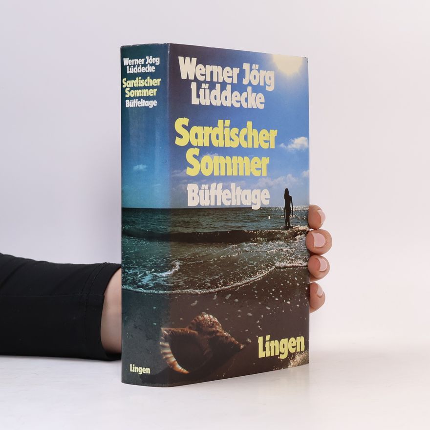 Werner Jörg Lüddecke Sardischer Sommer. Büffeltage