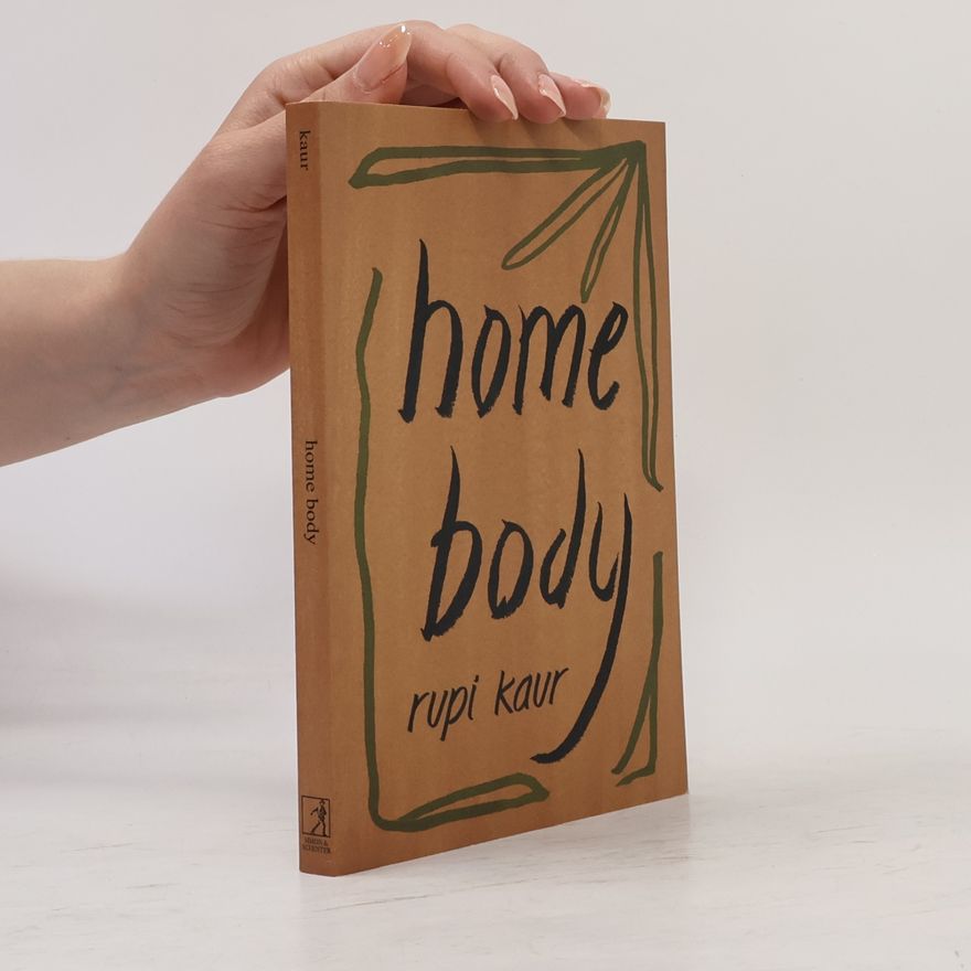 Rupi Kaur Home Body