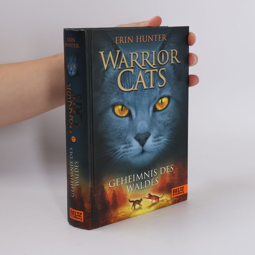 Erin Hunter Warrior Cats. Geheimnis des Waldes.