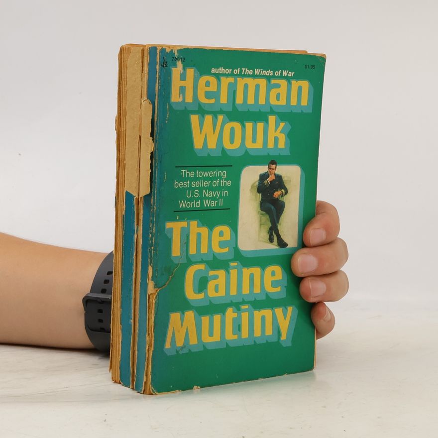 Herman Wouk The Caine Mutiny